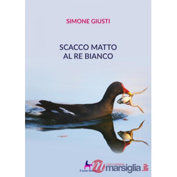 Scacco matto al re bianco