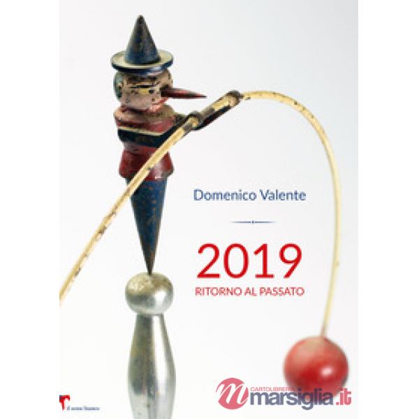 2019. Ritorno al passato
