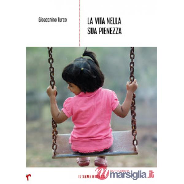 Vita nella sua pienezza (La)