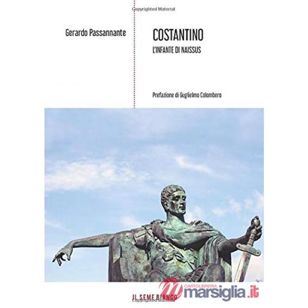 Costantino. L'infante di Naissus