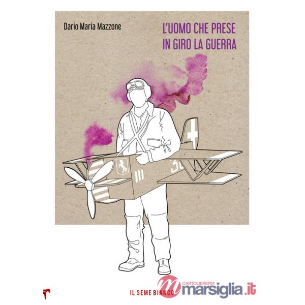 Uomo che prese in giro la guerra (L')