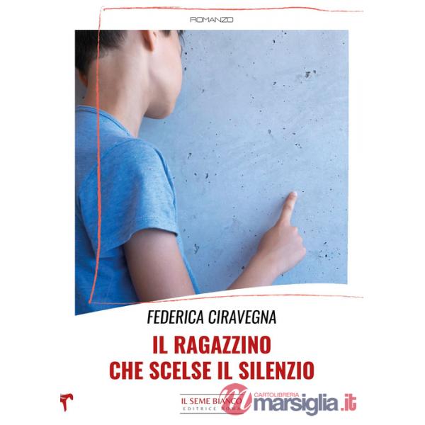 Ragazzino che scelse il silenzio (Il)