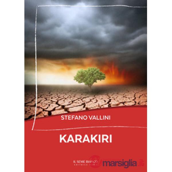 Karakiri. La razza umana si sta autodistruggendo. Un pianeta sofferente