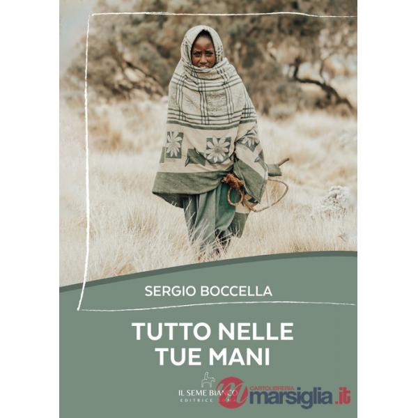 Tutto nelle tue mani