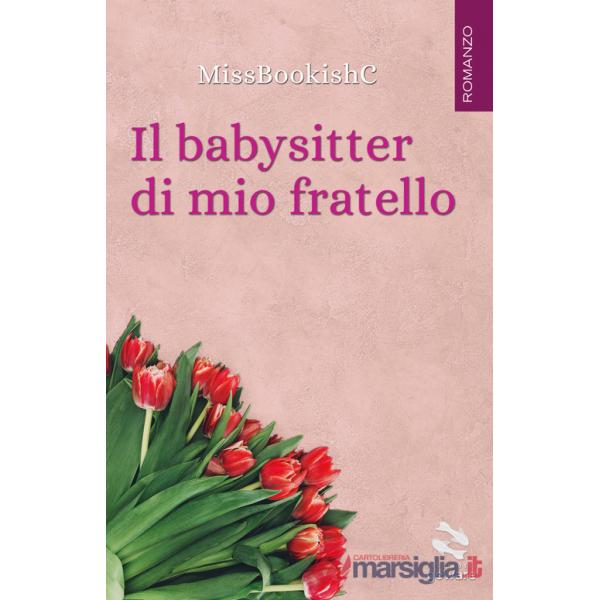 Babysitter di mio fratello (Il)