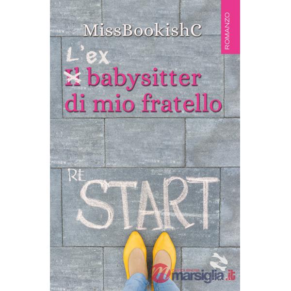 Ex babysitter di mio fratello (L')