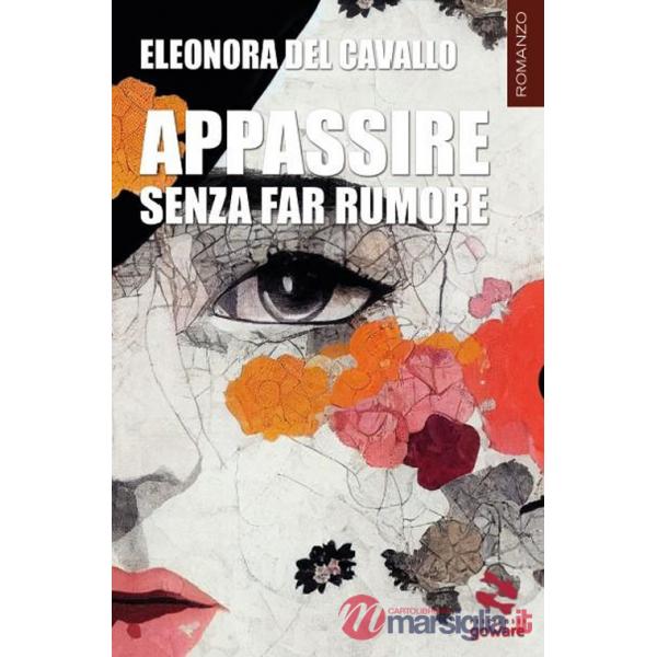 Appassire senza far rumore