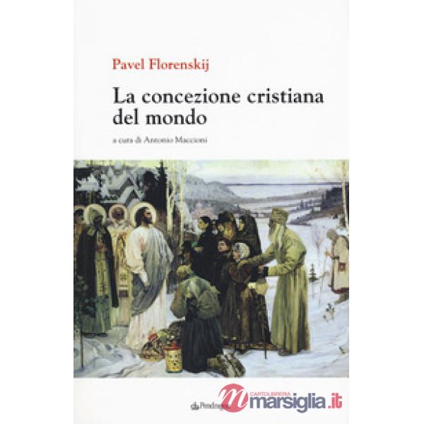 Concezione cristiana del mondo (La)