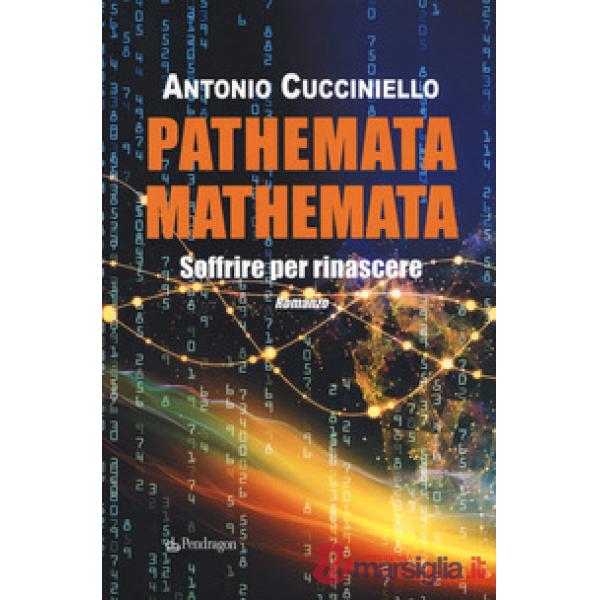 Pathemata mathemata. Soffrire per rinascere