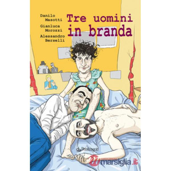 Tre uomini in branda