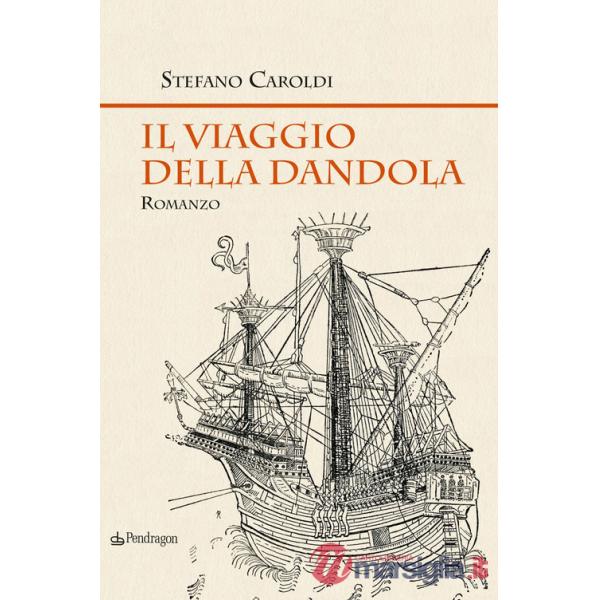 Viaggio della Dandola (Il)