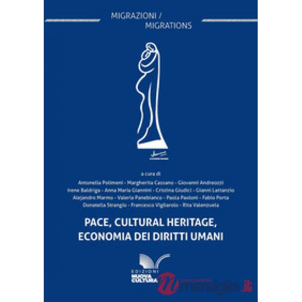 Pace, cultural heritage, economia dei diritti umani