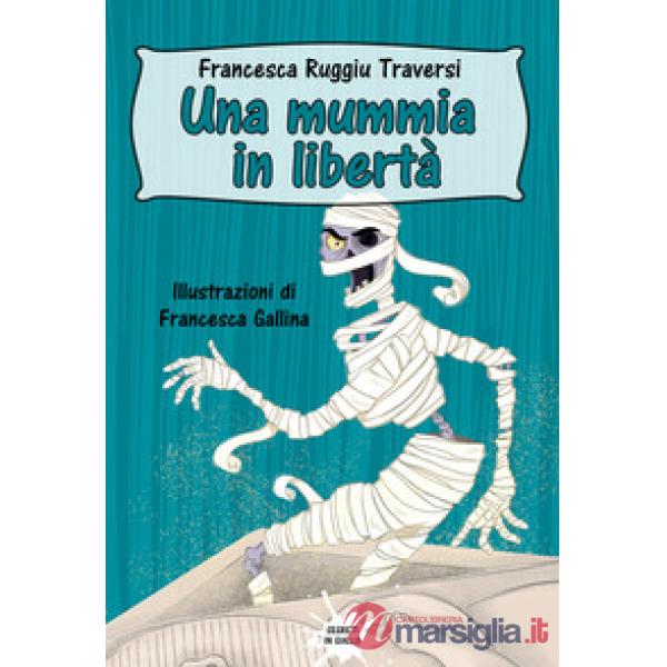 Una mummia in libertà