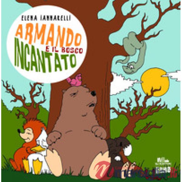 Armando e il bosco incantato