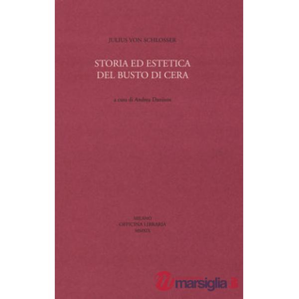 Storia ed estetica del busto di cera