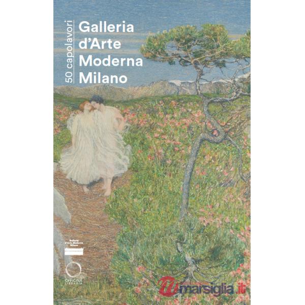 50 capolavori. Galleria d'Arte Moderna di Milano