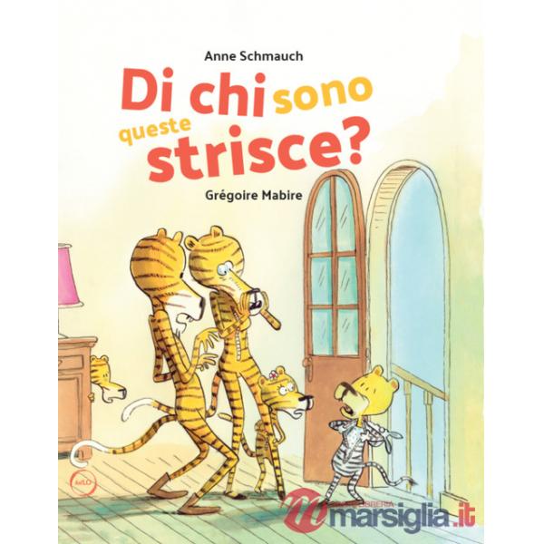 Di chi sono queste strisce? Ediz. a colori