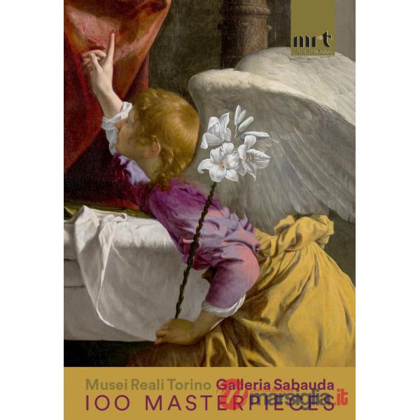 100 masterpieces. Musei Reali Torino Galleria Sabauda