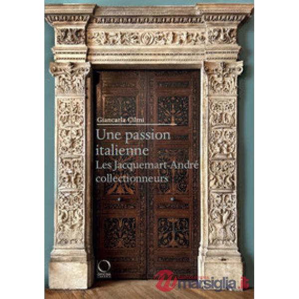 Passion italienne. Les Jacquemart-André collectionneurs (Une)