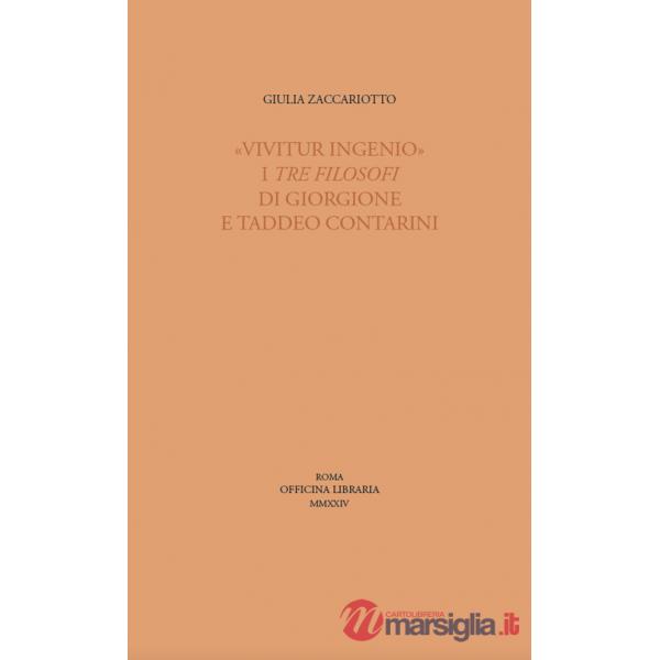 «Vivitur ingenio». I Tre filosofi di Giorgione e Taddeo Contarini