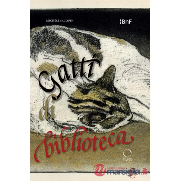 Gatti di biblioteca. Nuova ediz.