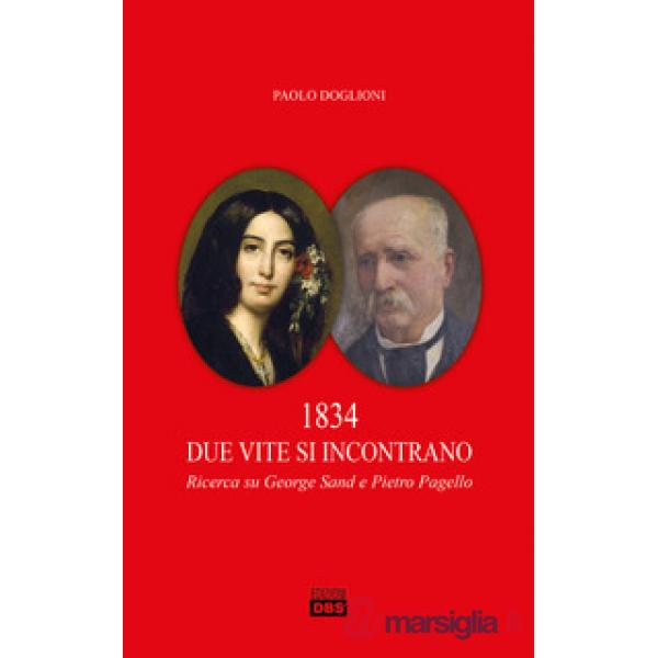 1834 due vite si incontrano. Ricerca su George Sand e Pietro Pagello