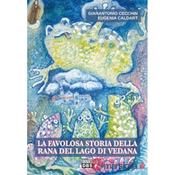 La favolosa storia della rana del lago di Vedana