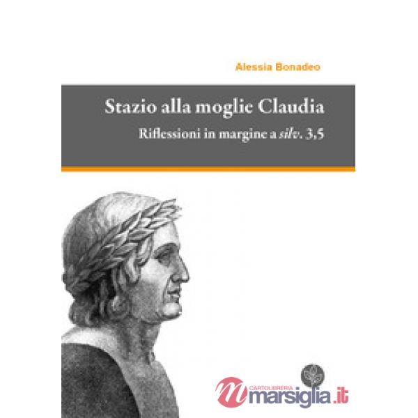 Stazio alla moglie Claudia. Riflessioni in margine a silv. 3,5
