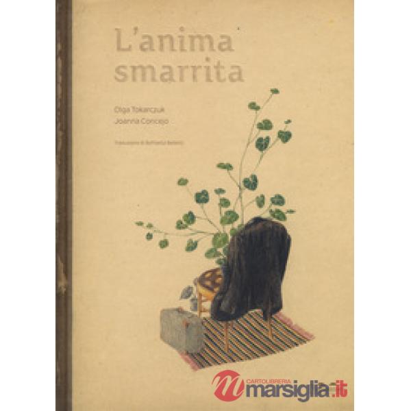 Anima smarrita. Ediz. a colori (L')