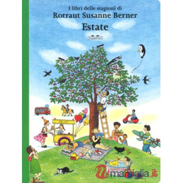 Estate. I libri delle stagioni. Ediz. a colori