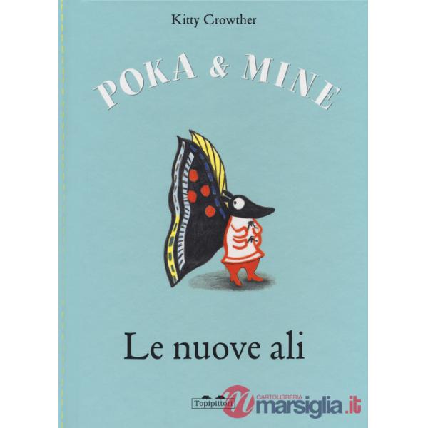 Nuove ali. Poka & Mine. Ediz. a colori (Le)