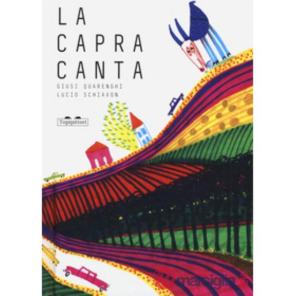 Capra canta. Ediz. a colori (La)