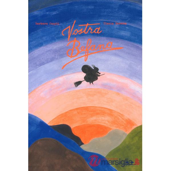 Vostra Befana. Ediz. a colori