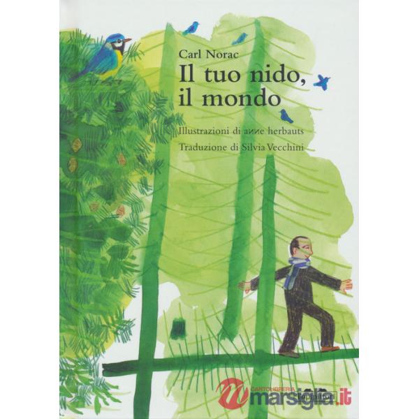 Tuo nido, il mondo (Il)
