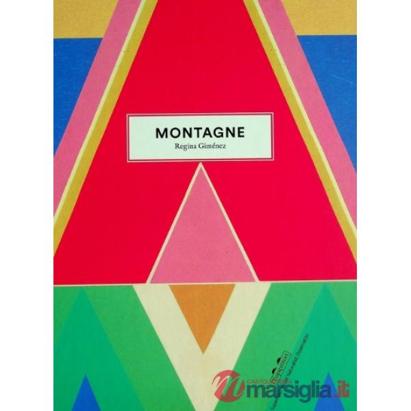 Montagne. Ediz. a colori