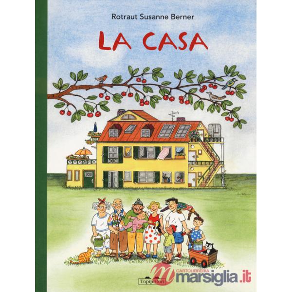 Casa. Ediz. a colori (La)