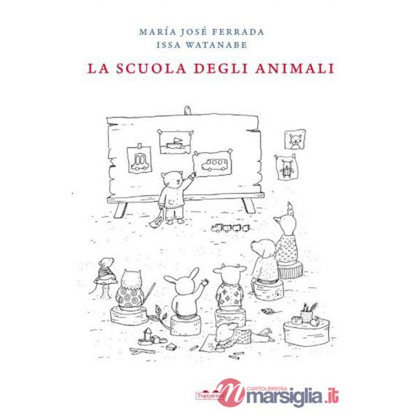 Scuola degli animali. Ediz. illustrata (La)