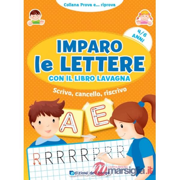 Imparo le lettere con il libro lavagna. 4-6 anni. Con pennarello