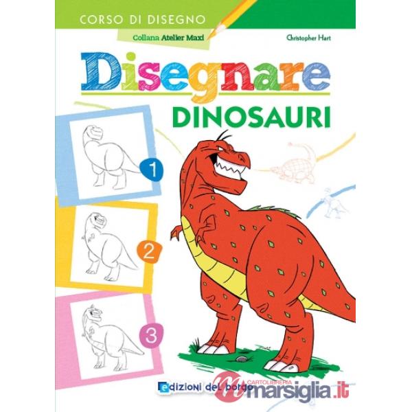 Disegnare dinosauri. Ediz. a colori