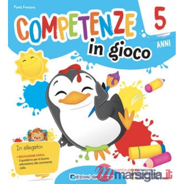 COMPETENZE IN GIOCO - 5 ANNI