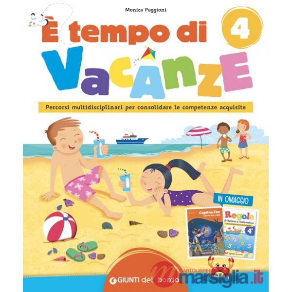 È tempo di vacanze