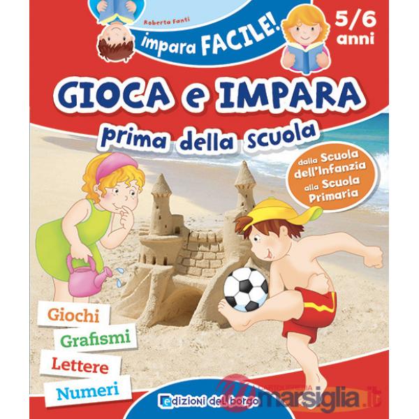 GIOCA E IMPARA PRIMA DELLA SCUOLA