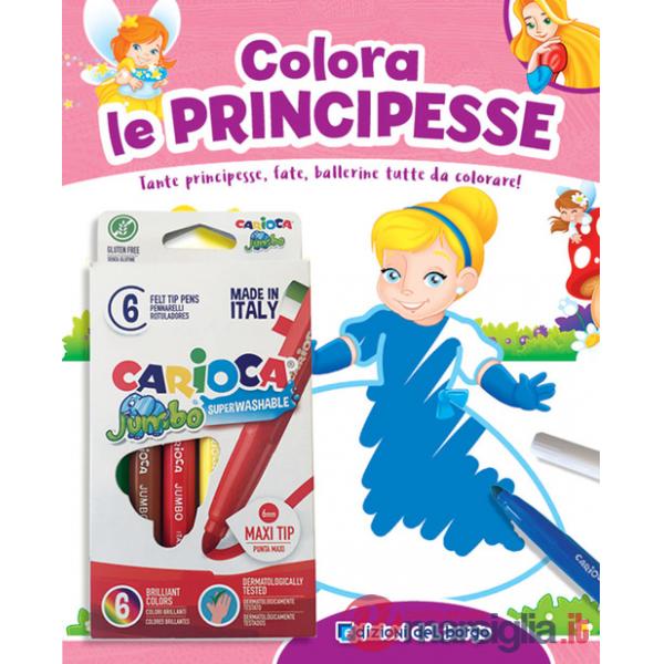 Colora le principesse. Tante principesse, fate, ballerine tutte da colorare! Ediz. a colori. Con 6 pennarelli