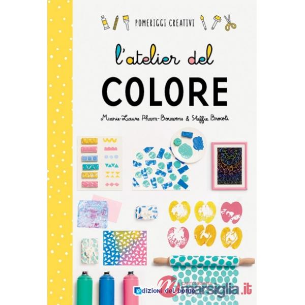 Atelier del colore. Ediz. a colori (L')