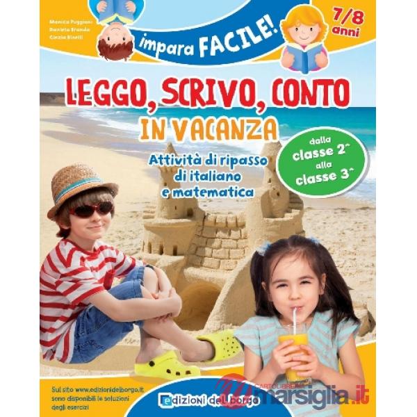 LEGGO, SCRIVO, CONTO IN VACANZA 7-8 ANNI