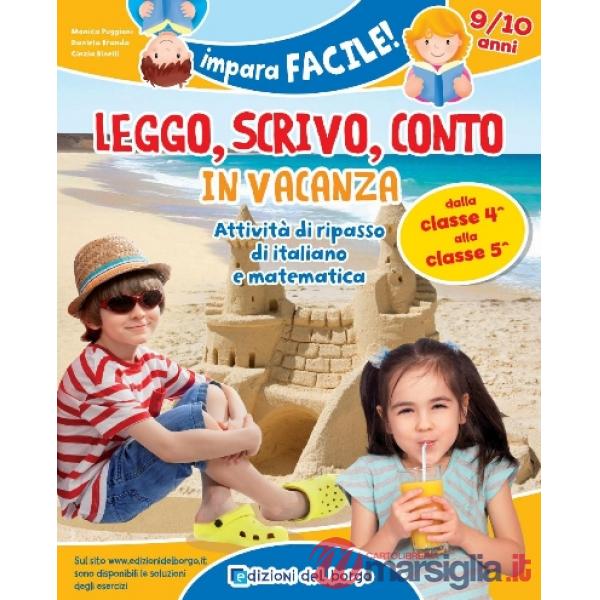 LEGGO, SCRIVO, CONTO IN VACANZA 9-10 ANNI
