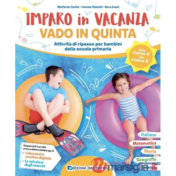 IMPARO IN VACANZA. VADO IN QUINTA NE