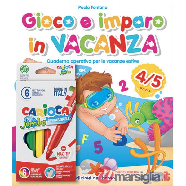 GIOCO E IMPARO IN VACANZA 4-5 ANNI