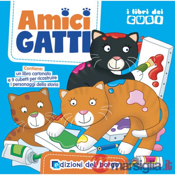 Amici gatti. I libri dei cubi. Ediz. a colori. Con 9 cubetti