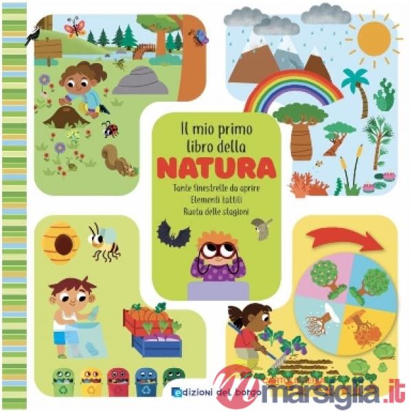 Mio primo libro della natura. Ediz. a colori (Il)